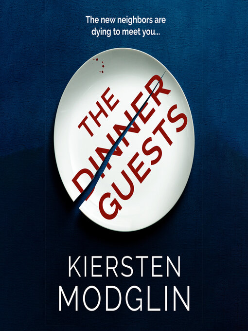 Title details for The Dinner Guests by Kiersten Modglin - Wait list